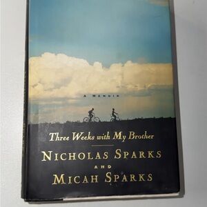 Three Weeks with My Brother by Nicholas Sparks, hardcover book